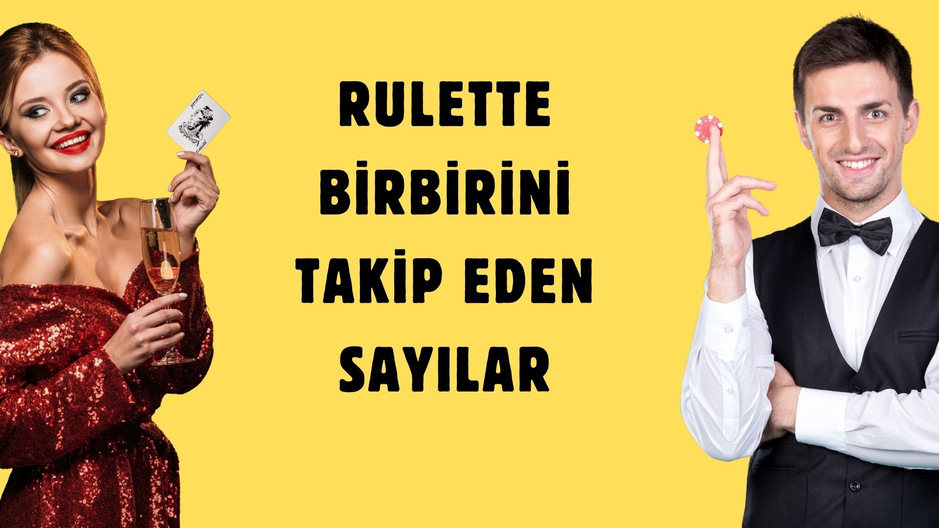 Rulette Birbirini Takip Eden Sayılar
