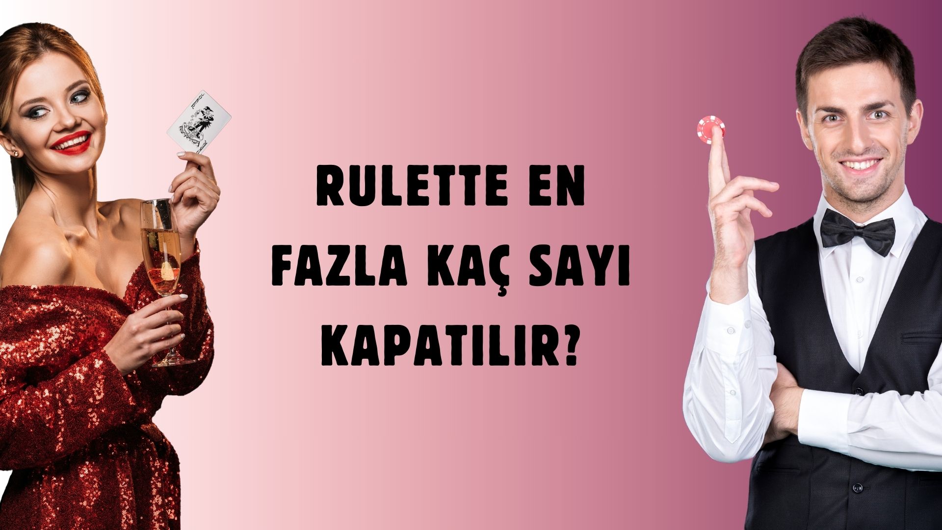 Rulette En Fazla Kaç Sayı Kapatılır